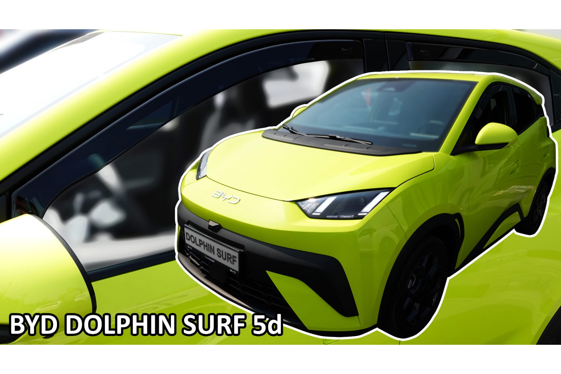 Βλησαρούλης Car Center - BYD DOLPHIN SURF 5D 2025+ ΣΕΤ ΑΝΕΜΟΘΡΑΥΣΤΕΣ (4 ΤΕΜ.)